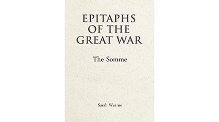 Epitaphs of The Great War - The Somme