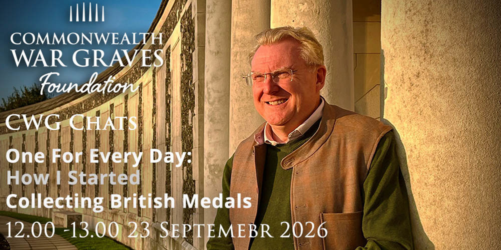 CWG Chats: One for Every Day: How I Started Collecting British Medals